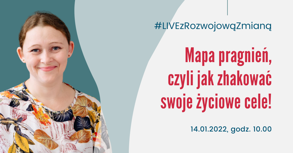 Grafika #LIVEzRozwojowąZmianą