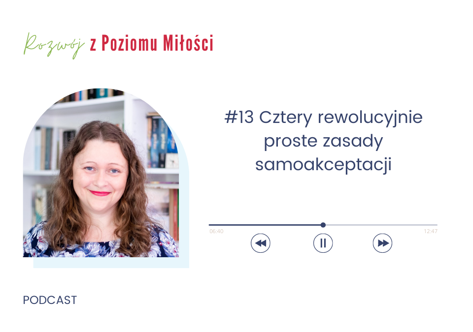 Grafika podcast zasady samoakceptacji
