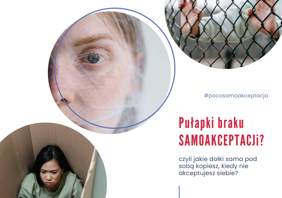 Grafika Pułapki braku samoakceptacji