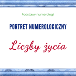 Grafika - tekst w niebieskiej ramie. Tekst: Portret numerologiczny, Podstawy numerologii, Liczby życia