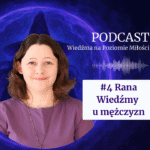 Grafika do podcastu Rana Wiedźmy u mężczyzn
