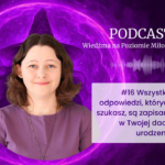 Agata Kulińska na grafice podcastu Wiedźma na Poziomie Miłości, odcinek 16 pt. Wszystkie odpowiedzi, których szukasz, są zapisane w Twojej dacie urodzenia. Tło fioletowe z motywem wiedźmy w kapeluszu i falami dźwiękowymi.