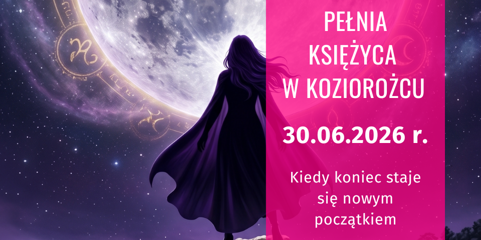 Kobieta stojąca na skale pod ogromnym Księżycem w pełni na tle nocnego nieba i symboli astrologicznych. Grafika ilustrująca pełnię Księżyca w Koziorożcu oraz jej znaczenie astrologiczne i numerologiczne.