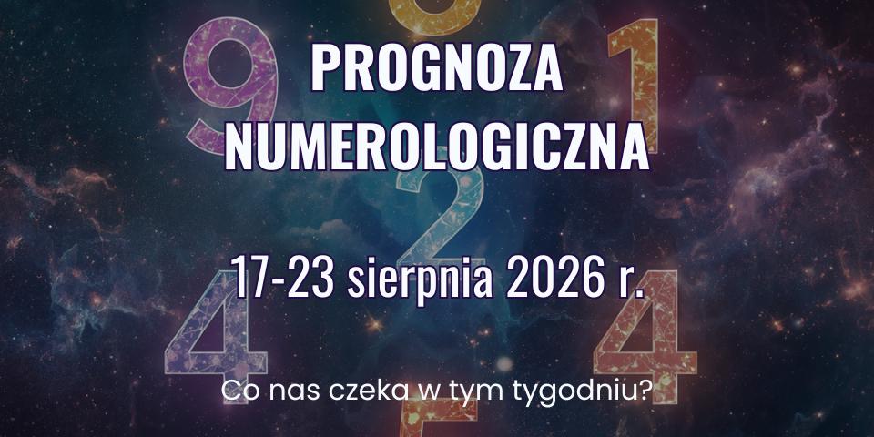 Prognoza numerologiczna na tydzień 17-23 sierpnia 2026 z numerami od 1 do 9 w tle