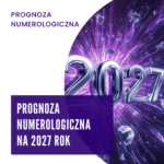 Kwadratowy baner reklamowy z motywem numerologicznym. W lewym górnym rogu na białym tle widnieje fioletowy napis „PROGNOZA NUMEROLOGICZNA”. W lewym dolnym rogu znajduje się fioletowy prostokąt z białym napisem: „PROGNOZA NUMEROLOGICZNA NA 2027 ROK”. Prawą stronę grafiki odcina łuk, za którym widać dynamiczne, fioletowo-czarne tło z eksplozją kryształów i świetlistych linii. Na pierwszym planie umieszczono duże, chromowane, błyszczące cyfry tworzące rok „2027”
