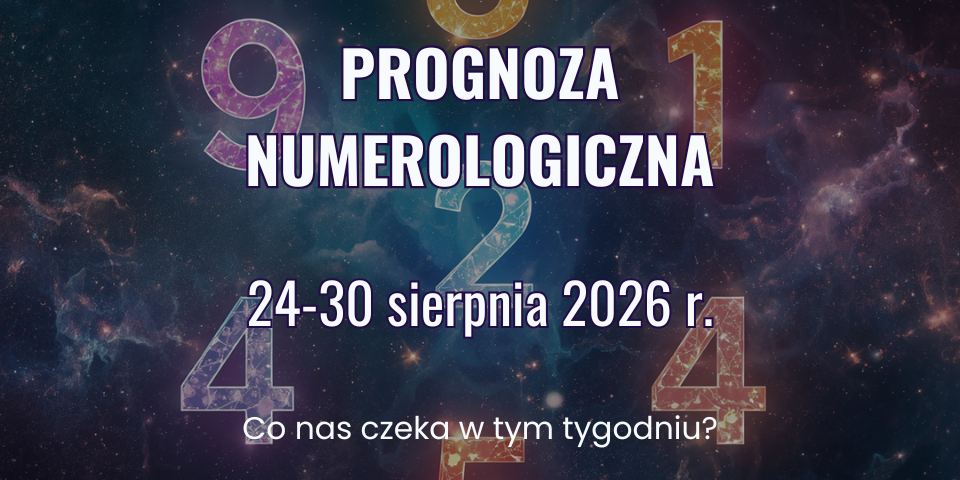 Prognoza numerologiczna na tydzień 24-30 sierpnia 2026 z numerami od 1 do 9 w tle
