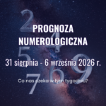 Prognoza numerologiczna na tydzień 31 sierpnia - 6 września 2026 z numerami od 1 do 9 w tle